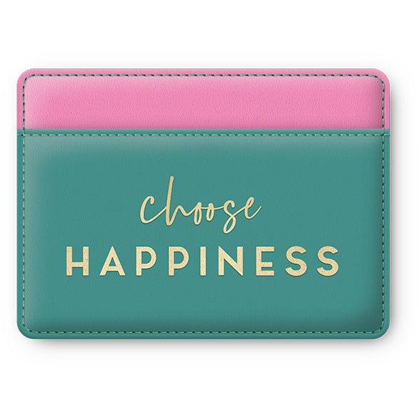 'Choose Happiness' Statement Card Wallet