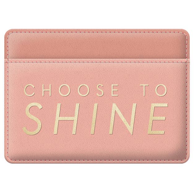 'Choose To Shine' Statement Card Wallet