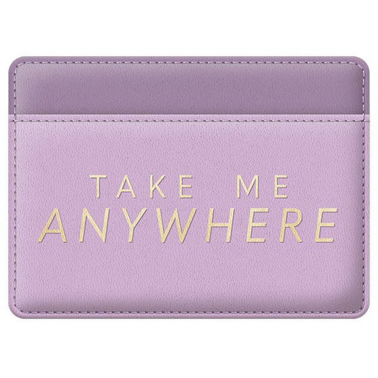 'Take Me Anywhere' Statement Card Wallet